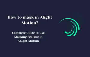 mask in Alight Motion